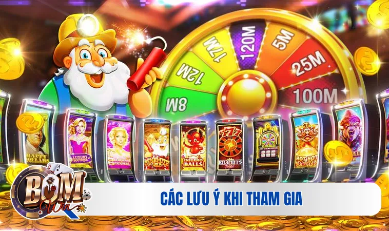 Các lưu ý khi tham gia