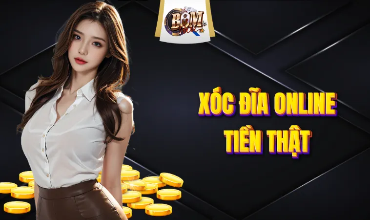 Xóc Đĩa Online Tiền Thật - Chơi Game Thả Ga Mọi Lúc, Mọi Nơi